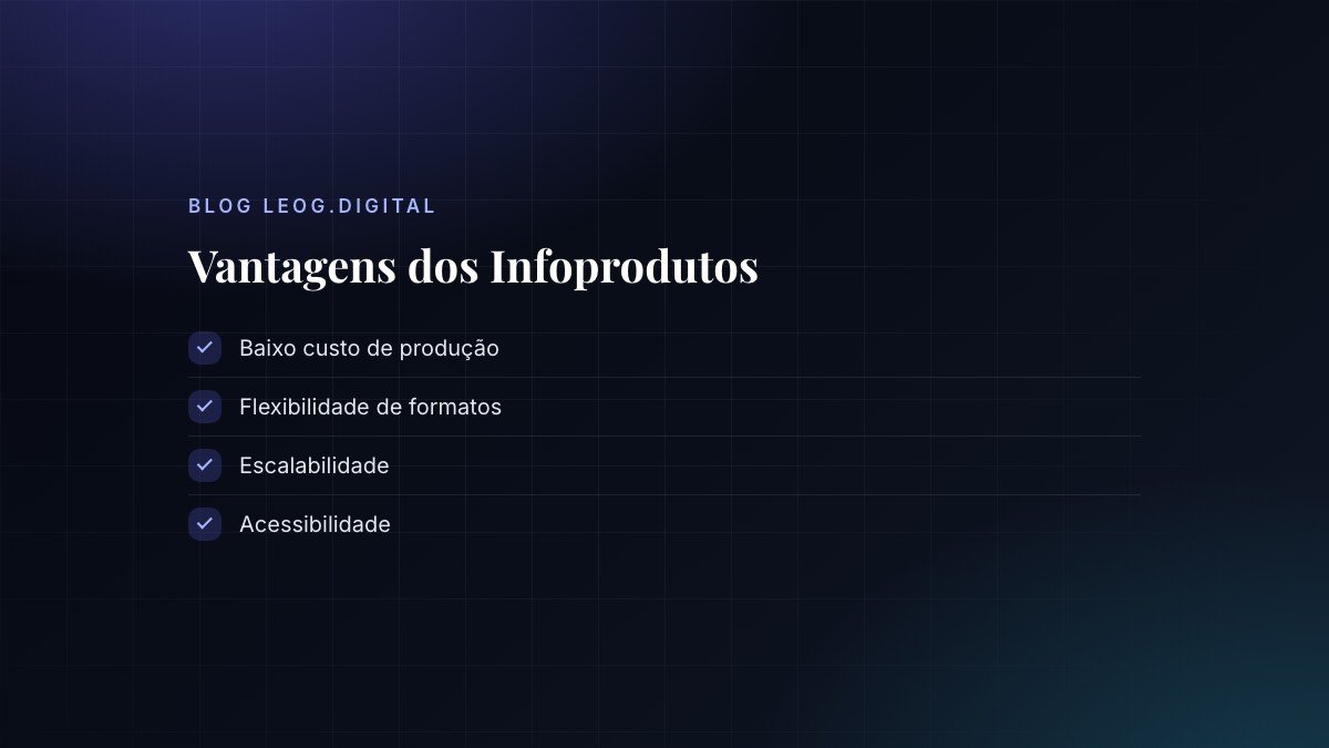 Lista de vantagens dos infoprodutos